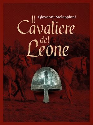 cover image of Il cavaliere del Leone
